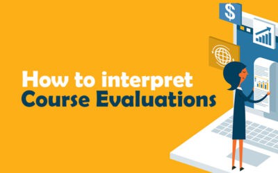 Course Evaluations: How Do You Interpret Them Correctly?