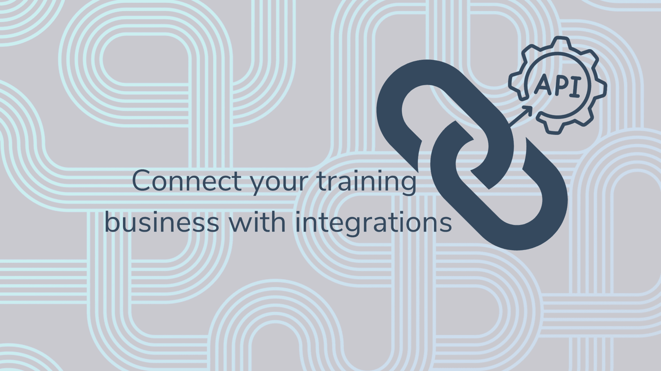 Connect your training business with integrations