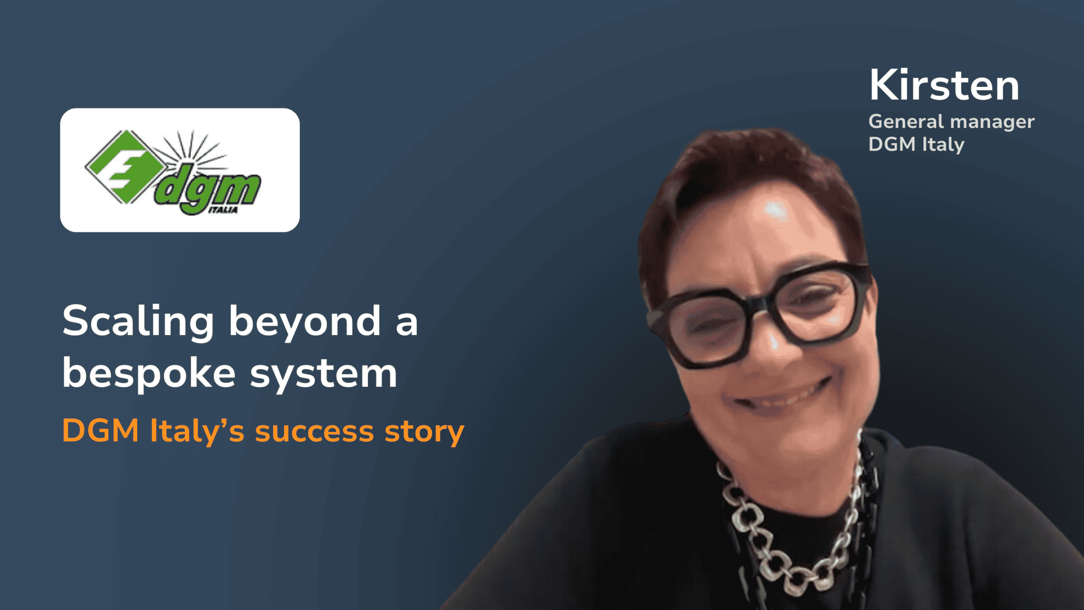 Watch "Scaling beyond a bespoke system" with DGM Italy
