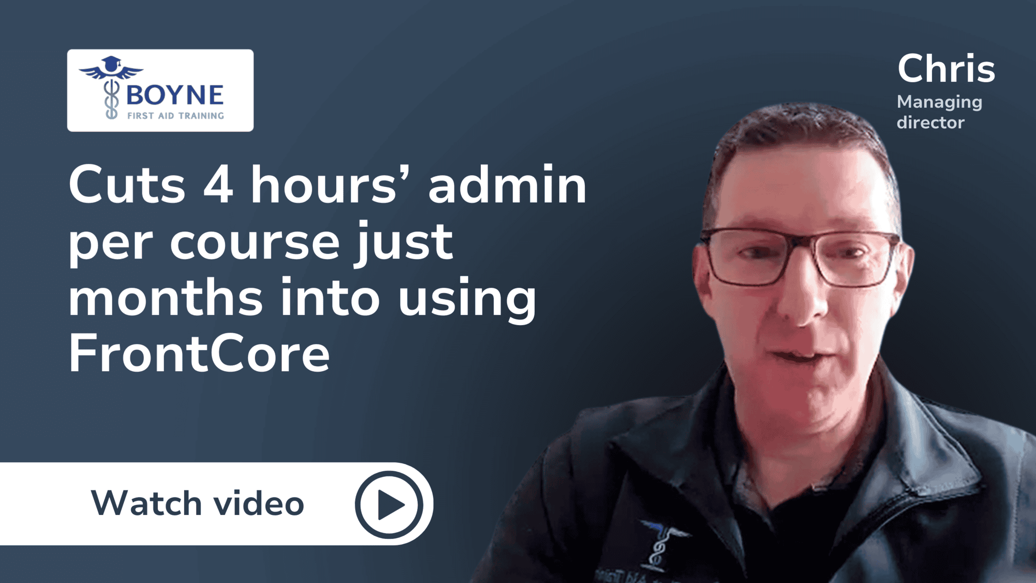 Boyne First Aid Training video: Chris on saving 4 hours of admin per course with FrontCore Training Management System